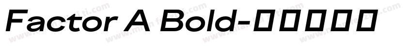 Factor A Bold字体转换